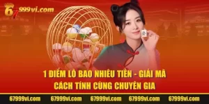 1 Điểm Lô Bao Nhiêu Tiền