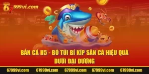 Bắn Cá H5