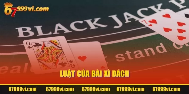 Luật của bài Xì Dách