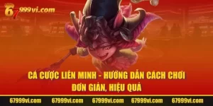 Cá Cược Liên Minh