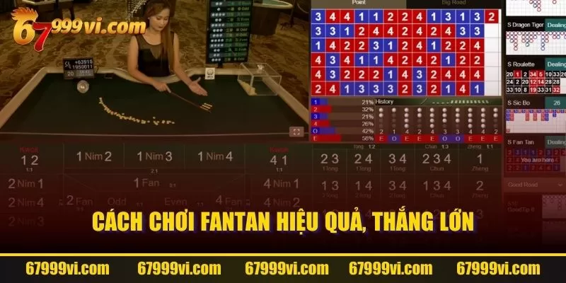 Cách chơi Fantan hiệu quả, thắng lớn