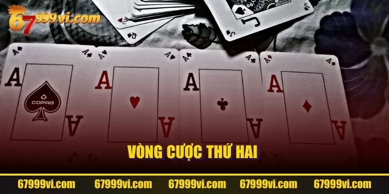 Vòng cược thứ hai