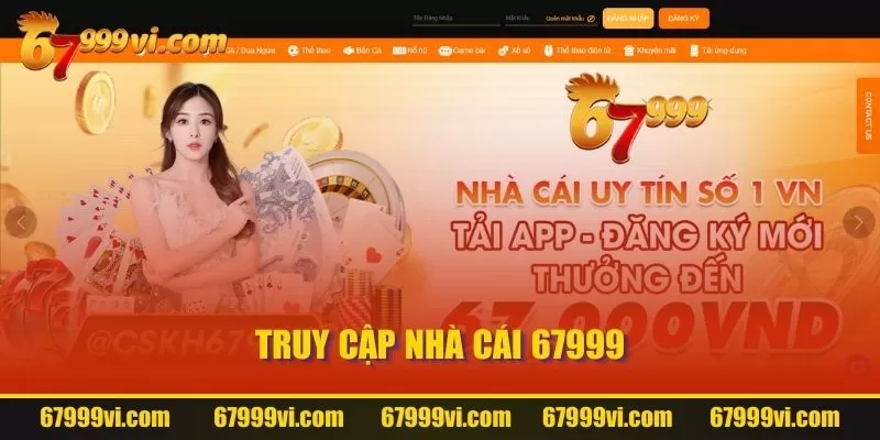 Truy cập nhà cái 67999