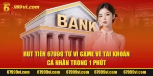 Rút Tiền 67999